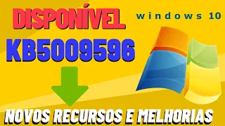 Windows 10 KB5009596 disponível com novos recursos e melhorias