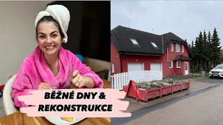 Rekonstrukce v domě, můj denní make-up & slavnostní recept | BĚŽNÉ DNY