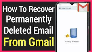 How to Recover Permanently Deleted Emails from Gmail - 2022 [Restore Deleted Email]