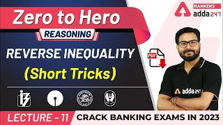 Reverse Inequality Short Trick Reasoning | Adda247 Banking Classes | Lec #11