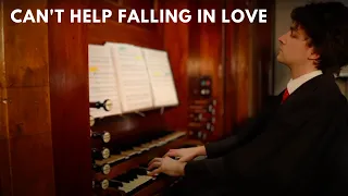 Elvis - Church Organ - CAN’T HELP FALLING IN LOVE