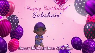 Happy Birthday Saksham | Saksham Happy Birthday Song