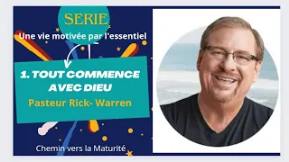 Audio Book: JR 1. TOUT COMMENCE AVEC DIEU ( une vie motivée par l'essentiel ) Past. Rick- Warren
