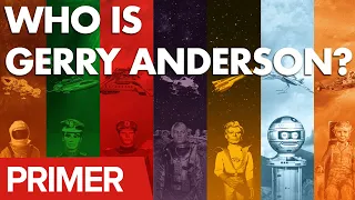 Gerry Anderson Primer - Everything you need to know about the Thunderbirds creator's legacy