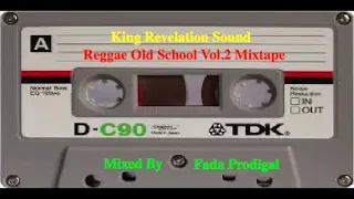 King Revelation Sound Reggae Old School Vol 2 Mixtape