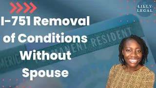 I-751 Removal of Conditions Waivers: Your Key to Keeping Your Green Card Without Your Spouse