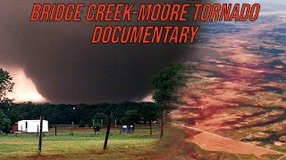 Bridge Creek-Moore Tornado Documentary