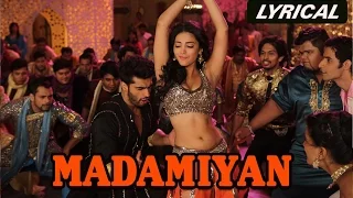 Madamiyan (Lyrical Full Song) | Tevar | Arjun Kapoor & Sonakshi Sinha