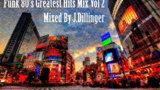 Funk 80's Greatest Hits Mix Vol 2