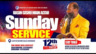 UASIN GISHU MAIN ALTAR | SUNDAY SERVICE  | 12/05/2024