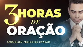 3 HORAS DE ORAÇÃO PARA DEUS ABENÇOAR SUA VIDA em TODAS as ÁREAS !!!