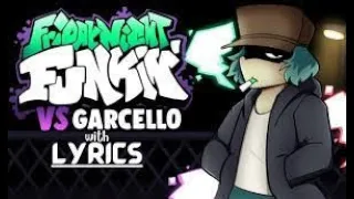 Garcello Week With Lyrics (Made By Rec D)