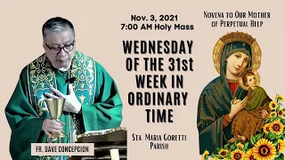 Nov. 3, 2021 | Rosary, Novena to Our Mother of Perpetual Help and 7:00am Holy Mass