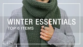 Winter Wardrobe Essentials: Top 6 Items | Men's Fashion