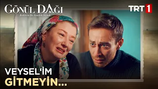 Ben dayanamıyorum oğlum... - Gönül Dağı 14. Bölüm