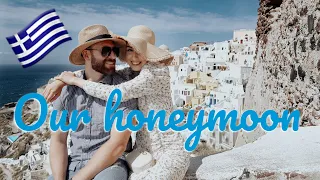 Our HONEYMOON in Greece!