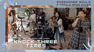 Missioned Souls - a family band cover | Tony Orlando and Dawn's Knock Three Times