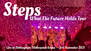 Steps - What The Future Holds Tour - 3rd November 2021, Nottingham | Vlog - Daniel, Obviously!