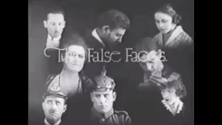 False Faces, Thomas Ince (silent)