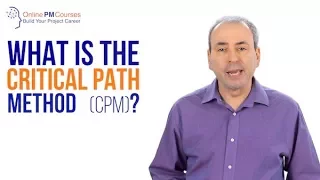 What is the Critical Path Method (CPM)? PM in Under 5 minutes