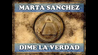 Dime La Verdad - Marta Sanchez