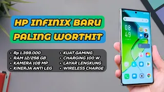 7 HP INFINIX TERBARU YANG WORTH IT DIBELI MEI 2024