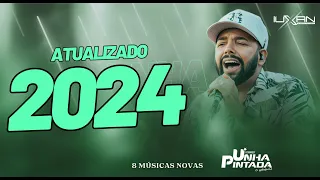 UNHA PINTADA 2024 REPERTORIO NOVO - UNHA PINTADA CD NOVO 2024