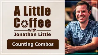 Counting Combos - A Little Coffee with Jonathan Little