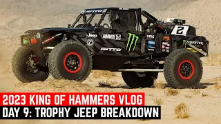 TROPHY JEEP 2.0 VEHICLE BREAKDOWN |  2023 KING OF HAMMERS | CASEY CURRIE VLOG