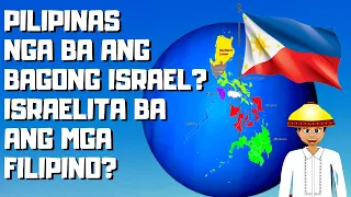TOTOO BANG ANG PINOY AY ISRAELITA AT ANG PILIPINAS ANG BAGONG ISRAEL? #boysayotechannel