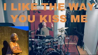 DRUM COVER | I LIKE THE WAY YOU KISS ME | ARTEMAS