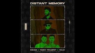 R3hab x Timmy Trumpet x W&W - Distant Memory (JuHyung x Sebz & KYNAN Festival Mix)