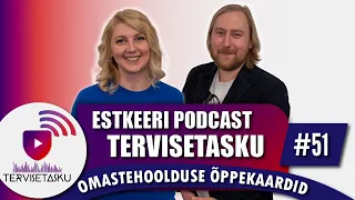 TerviseTasku #51 Estkeer - Omastehoolduse õppekaardid