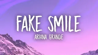 Ariana Grande - Fake Smile (Lyrics)