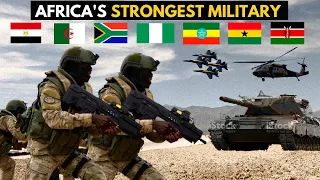 Top 10 African Countries with the Strongest Military (Military Strength)