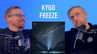 His first time hearing Freeze by Kygo (Reaction)