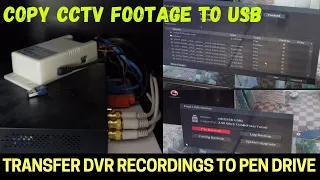 Copy CCTV Footage to Pen Drive | CP Plus Copy DVR Recordings to USB | Backup Footage DVR to USB