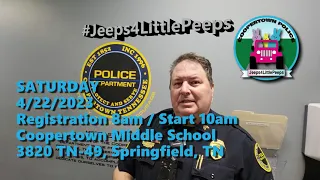 Coopertown Police Department's 1st Annual Jeeps4LittlePeeps Jeep Ride