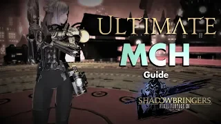 Machinist/MCH - Guide | Final Fantasy XIV: Shadowbringers (MSQ spoilers intro)