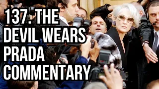 137. The Devil Wears Prada Commentary (Costarring Angel Conley) | Hyphen Nation