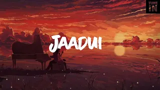 Jaadui | Tu Jhoothi Main Makkaar | Ranbir, Shraddha | Pritam | Jubin Nautiyal | Amitabh B | Tune In