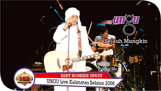 UNGU I Sejauh Mungkin I Lap Dwi Warna Barabai I KALSEL 22 NOVEMBER 2006