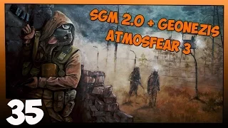 Stalker SGM 2.0 + Geonezis + Atmosfear 3 Прохождение - Часть #35[Анубис, Скрипка и Псевдоснорки]
