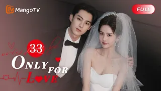 【ENG SUB】EP33 Bai Lu's Colleague Spread Rumors to Damage Her Reputation|Only For Love|MangoTVEnglish