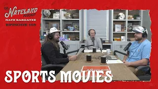 Nateland | Ep. #169 - Sports Movies