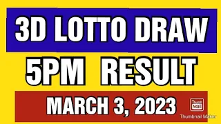 3D LOTTO SWERTRES RESULT TODAY 5PM DRAW MARCH 3, 2023 PCSO 3D LOTTO RESULT TODAY