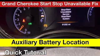 Jeep Grand Cherokee Stop / Start Unavailable Service Fix Auxiliary Battery location & Replacement