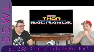 Thor: Ragnarok Comic-Con Trailer Reaction | SSWL Ep. 238 - Clip