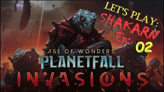 Planetfall: Invasions - Lets Play Shakarn Ep. 2.