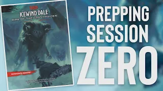Preparing Session Zero for an Icewind Dale Rime of the Frostmaiden Campaign